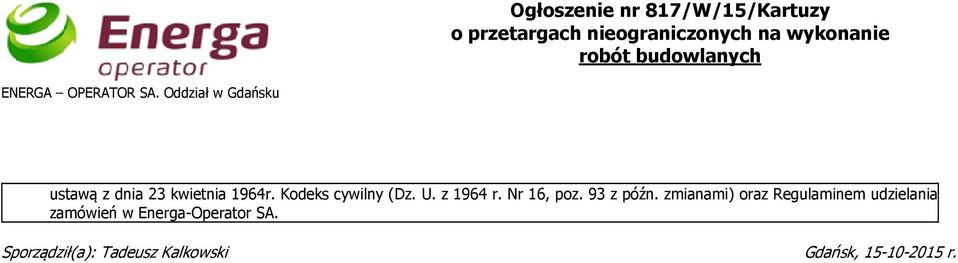 Kodeks cywilny (Dz. U. z 1964 r. Nr 16, poz. 93 z późn.