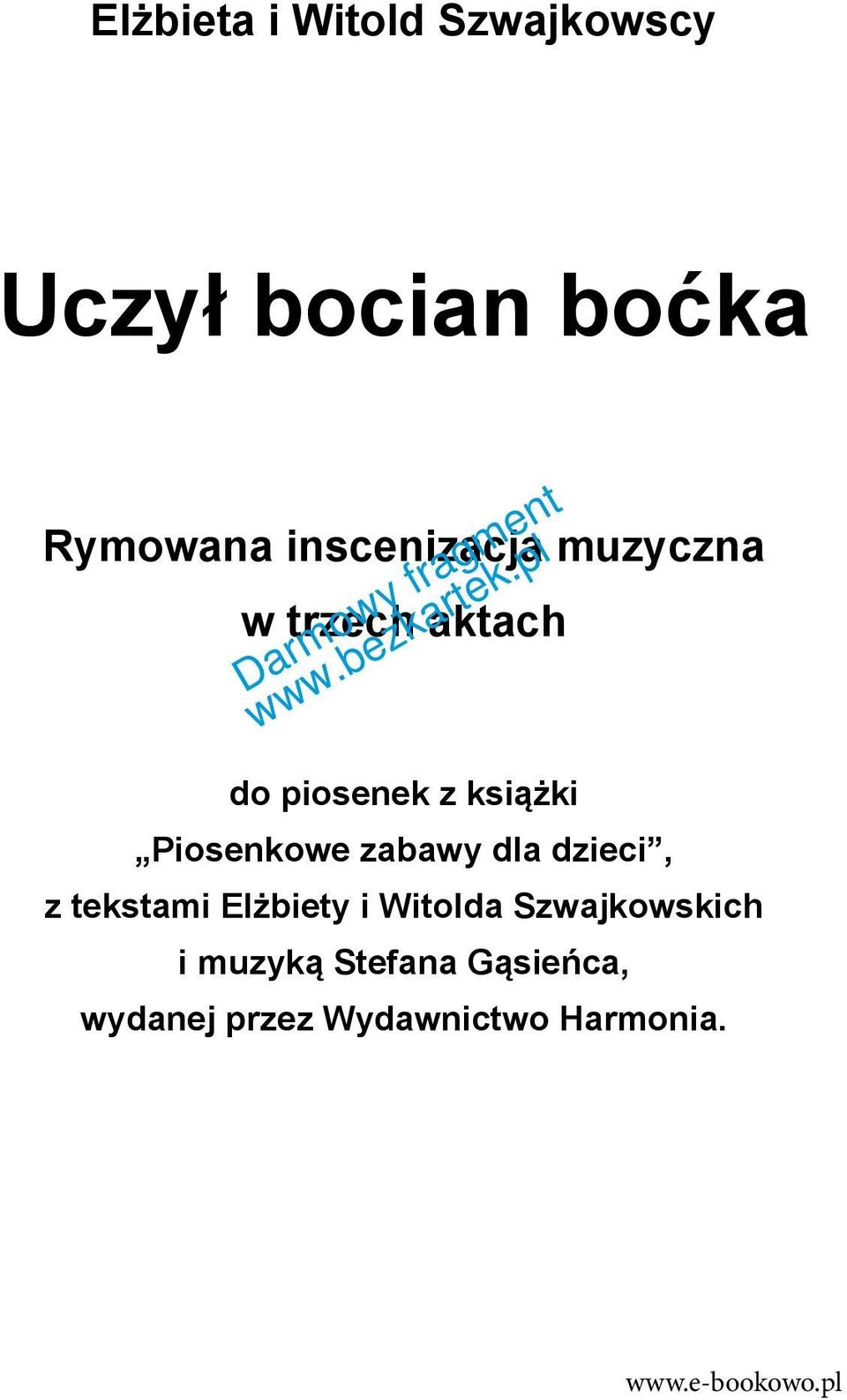 Piosenkowe zabawy dla dzieci, z tekstami Elżbiety i Witolda