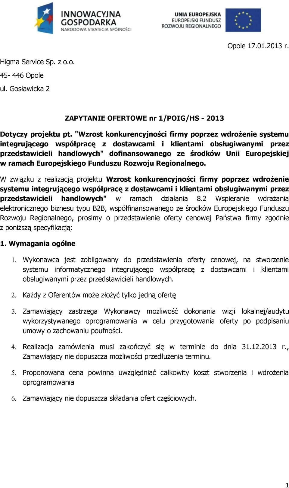 w ramach Europejskiego Funduszu Rozwoju Regionalnego.