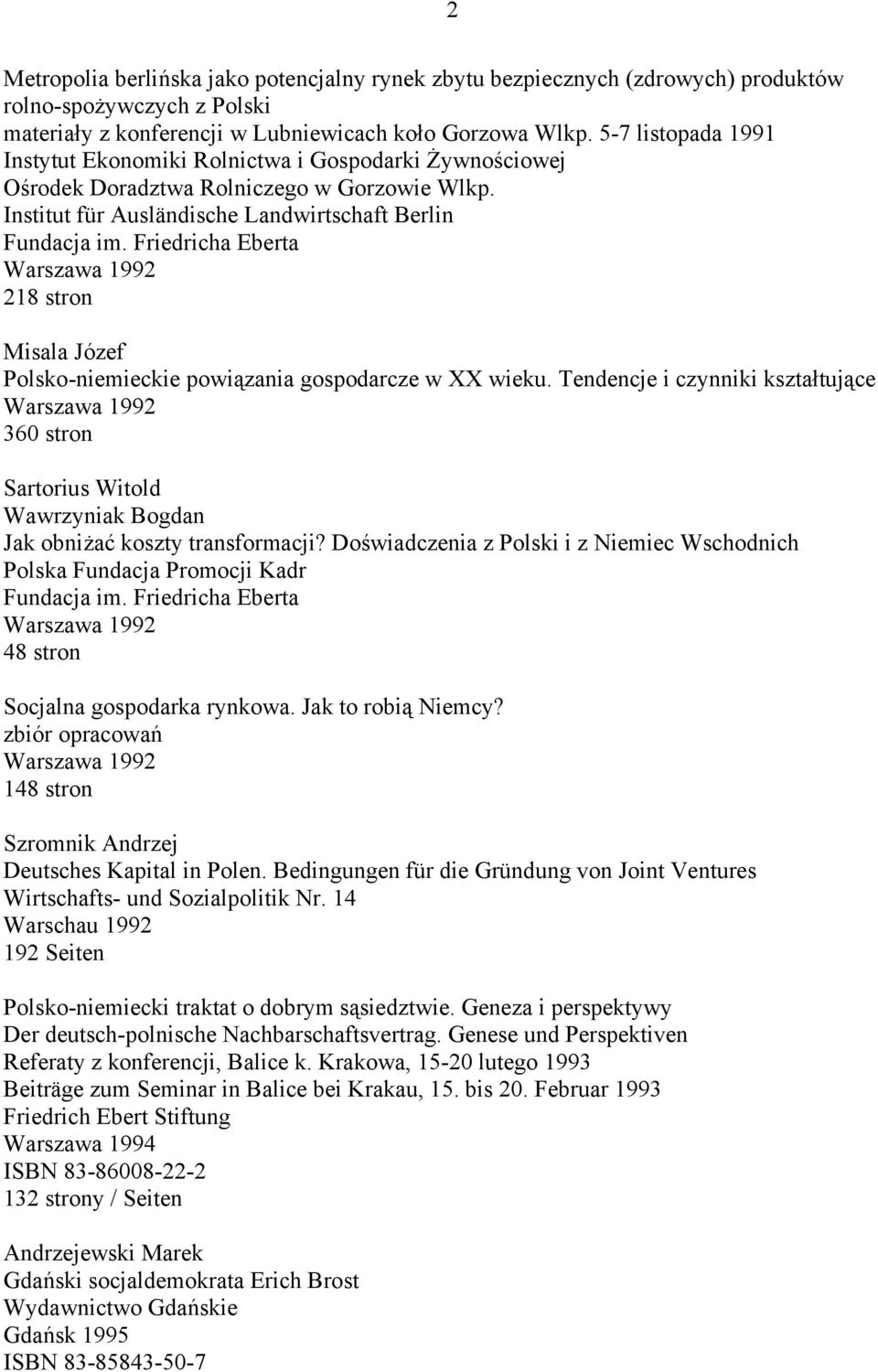 Institut für Ausländische Landwirtschaft Berlin 218 stron Misala Józef Polsko-niemieckie powiązania gospodarcze w XX wieku.