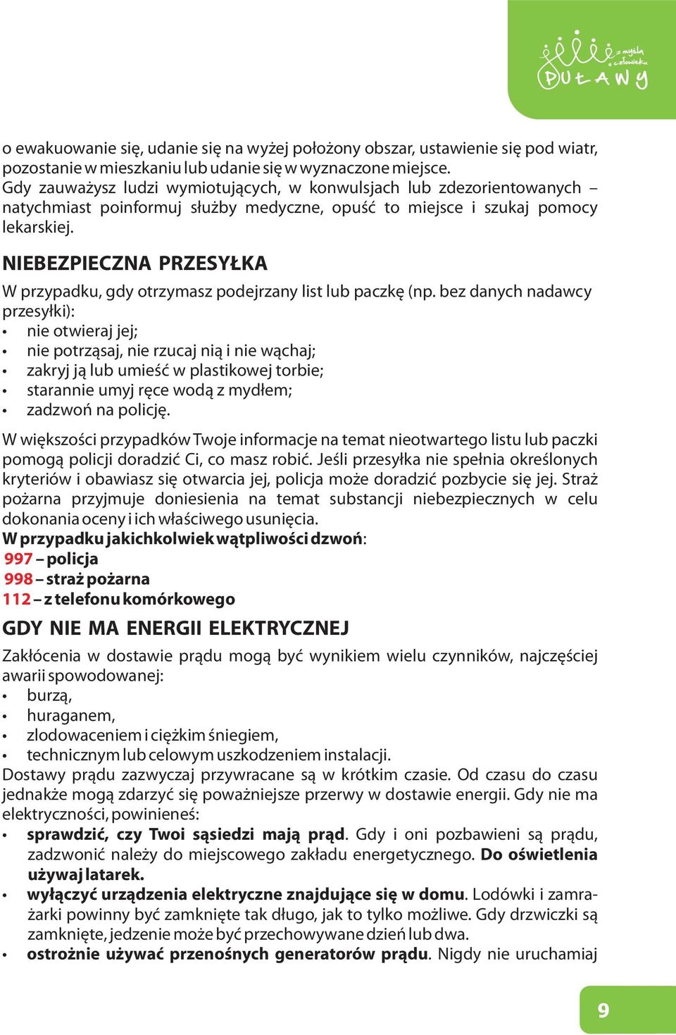 NIEBEZPIECZNA PRZESYŁKA W przypadku, gdy otrzymasz podejrzany list lub paczkę (np.