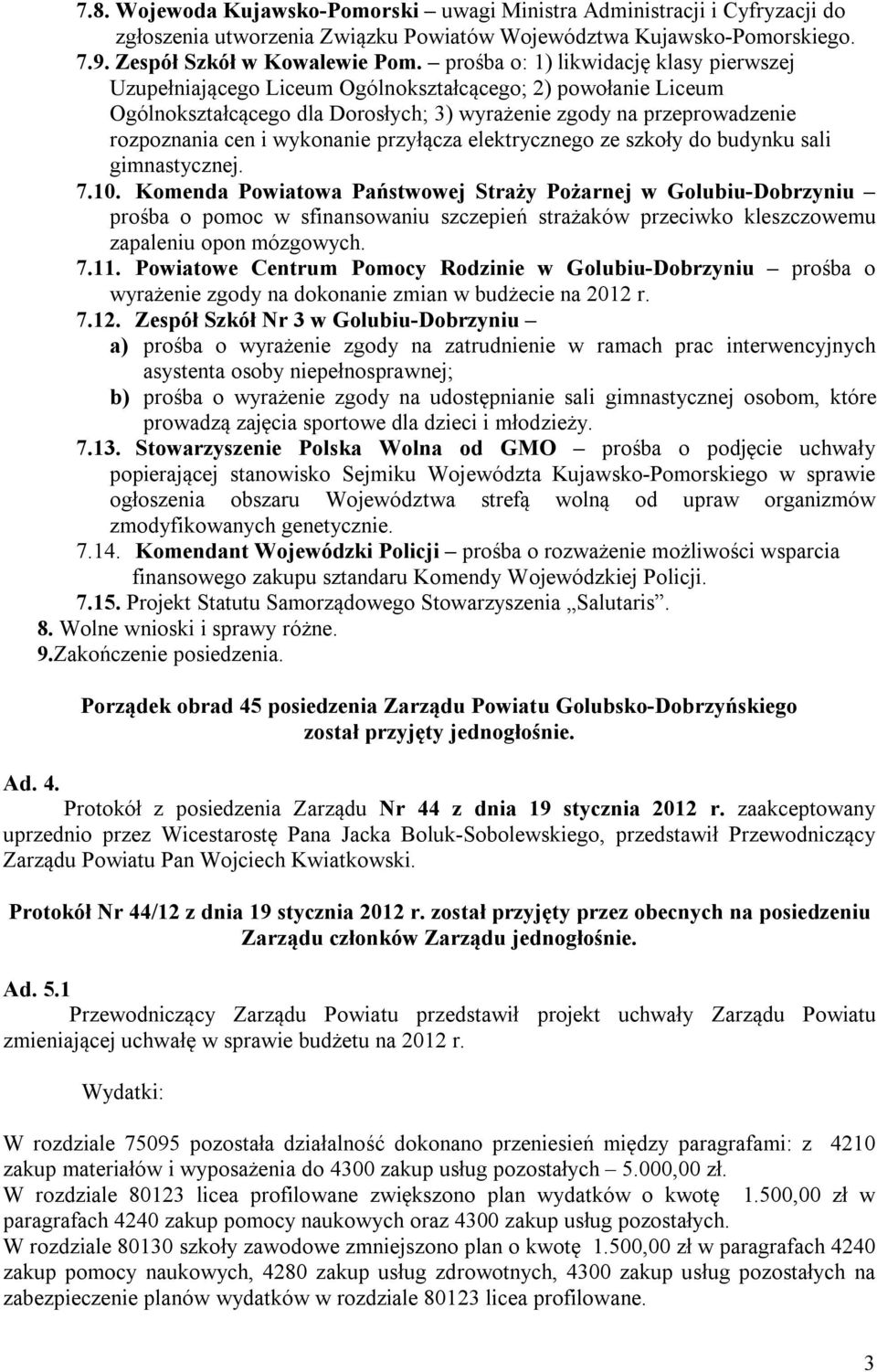 wykonanie przyłącza elektrycznego ze szkoły do budynku sali gimnastycznej. 7.10.