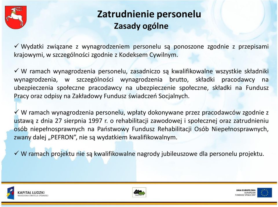 ubezpieczenie społeczne, składki na Fundusz Pracy oraz odpisy na Zakładowy Fundusz świadczeń Socjalnych.