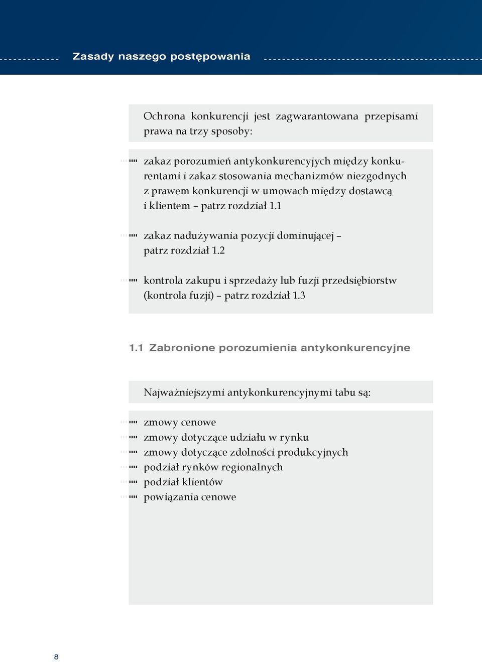 2 kontrola zakupu i sprzedaży lub fuzji przedsiębiorstw (kontrola fuzji) patrz rozdział 1.3 1.