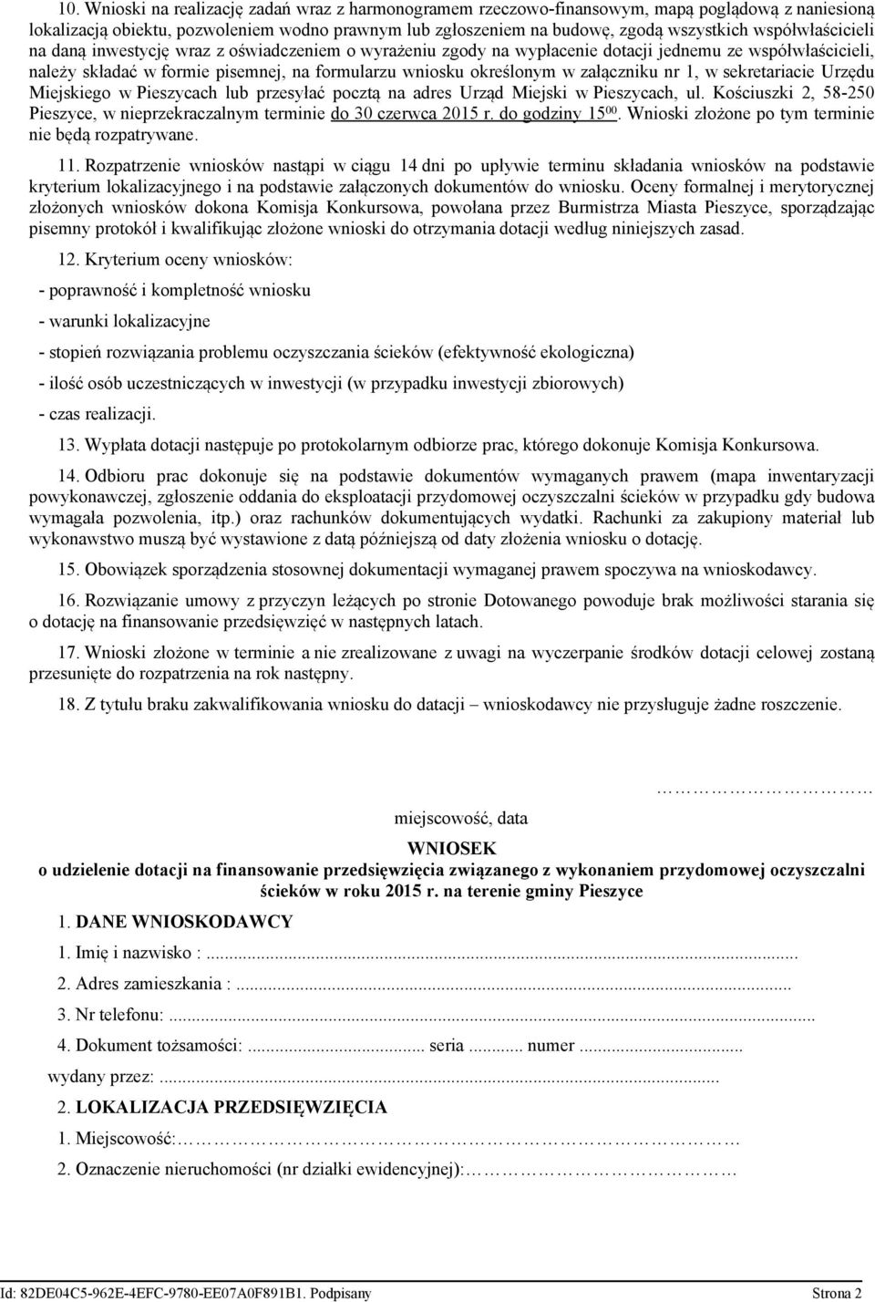 załączniku nr 1, w sekretariacie Urzędu Miejskiego w Pieszycach lub przesyłać pocztą na adres Urząd Miejski w Pieszycach, ul.