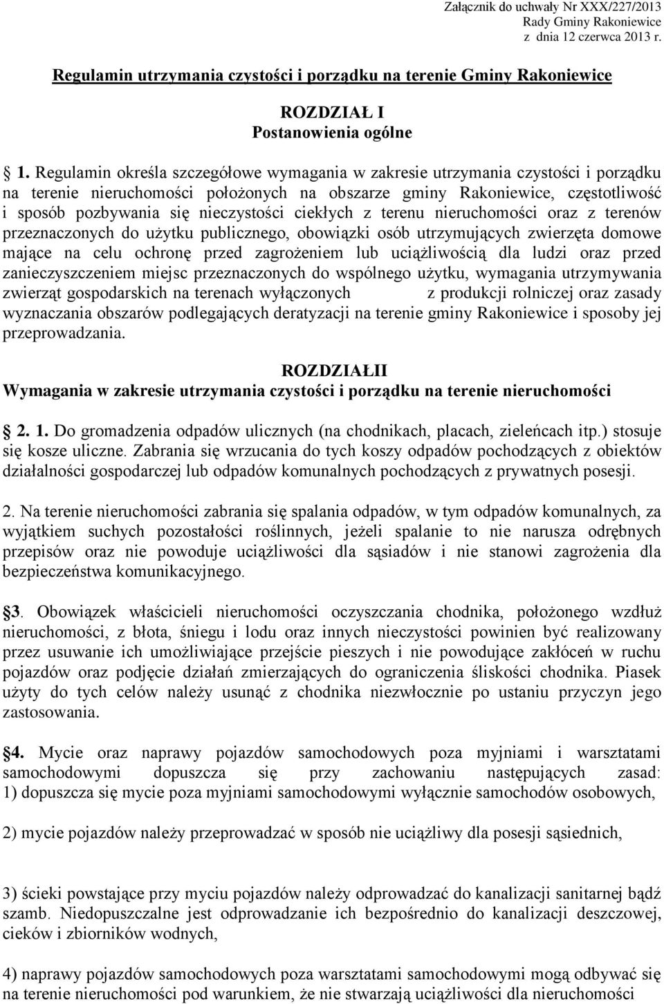 nieczystości ciekłych z terenu nieruchomości oraz z terenów przeznaczonych do użytku publicznego, obowiązki osób utrzymujących zwierzęta domowe mające na celu ochronę przed zagrożeniem lub