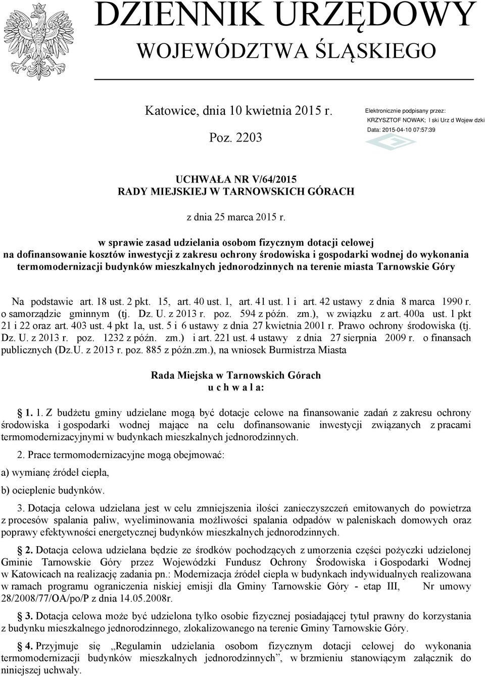 jednorodzinnych na terenie miasta Tarnowskie Góry Na podstawie art. 18 ust. 2 pkt. 15, art. 40 ust. 1, art. 41 ust. 1 i art. 42 ustawy z dnia 8 marca 1990 r. o samorządzie gminnym (tj. Dz. U.