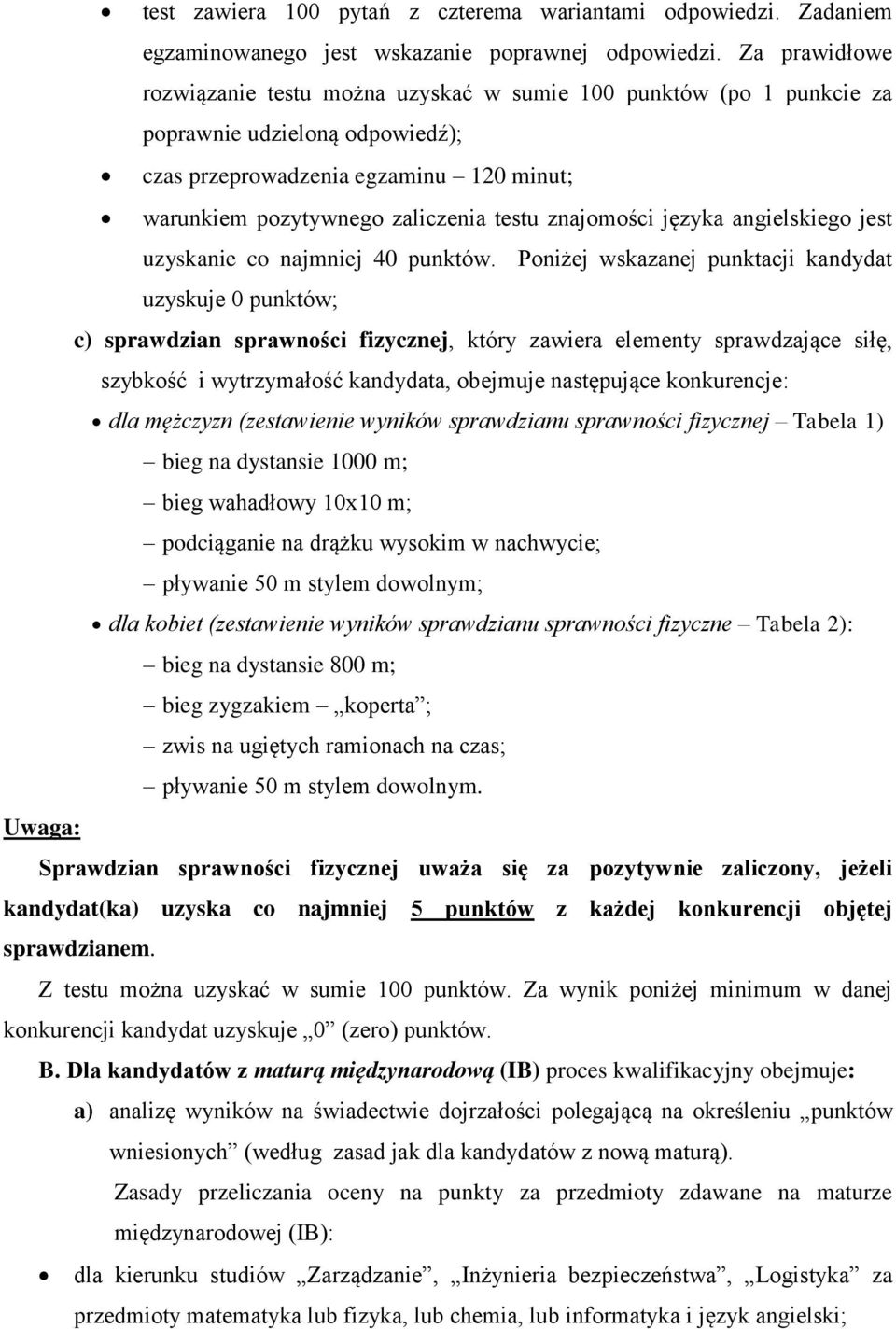 znajomości języka angielskiego jest uzyskanie co najmniej 40 punktów.