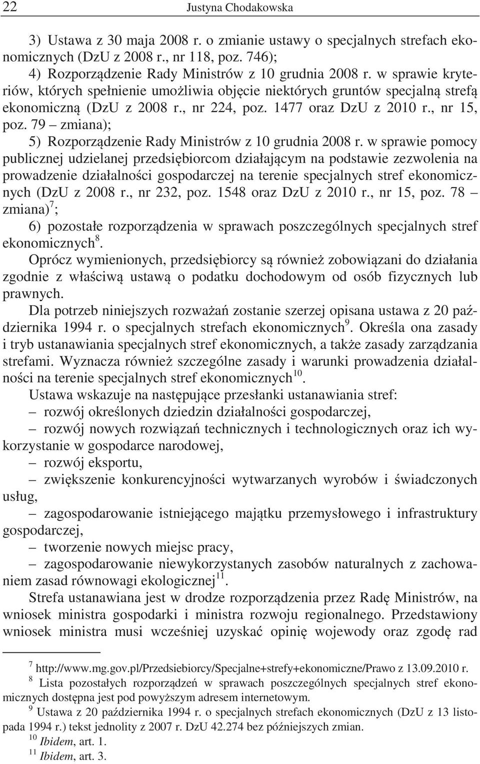 79 zmiana); 5) Rozporz dzenie Rady Ministrów z 10 grudnia 2008 r.