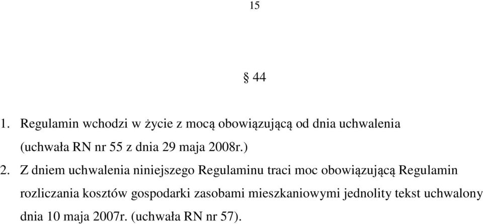 nr 55 z dnia 29 maja 2008r.) 2.