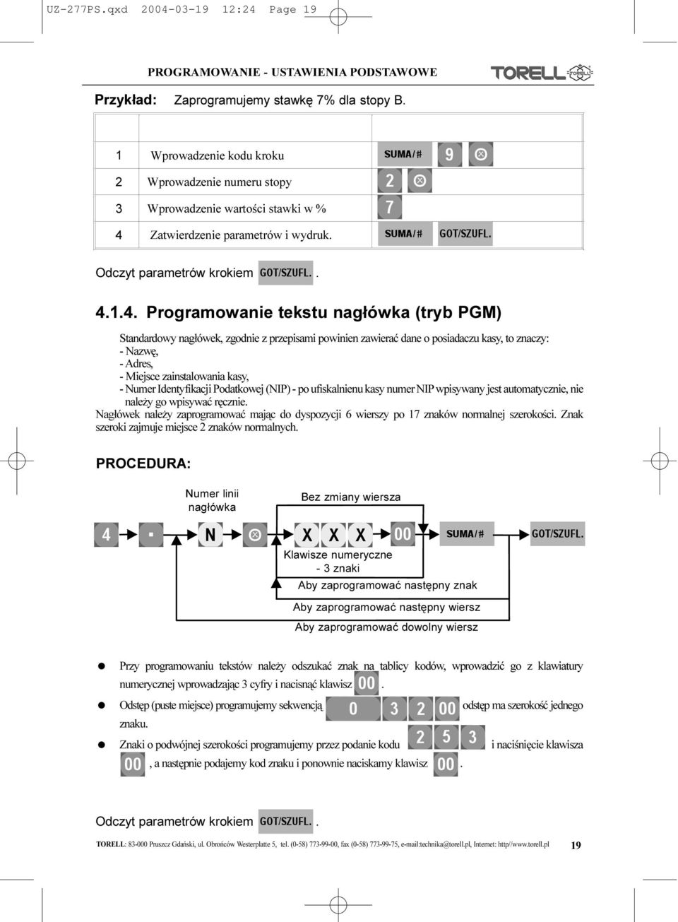 Zatwierdzenie parametrów i wydruk. Odczyt parametrów krokiem. 4.