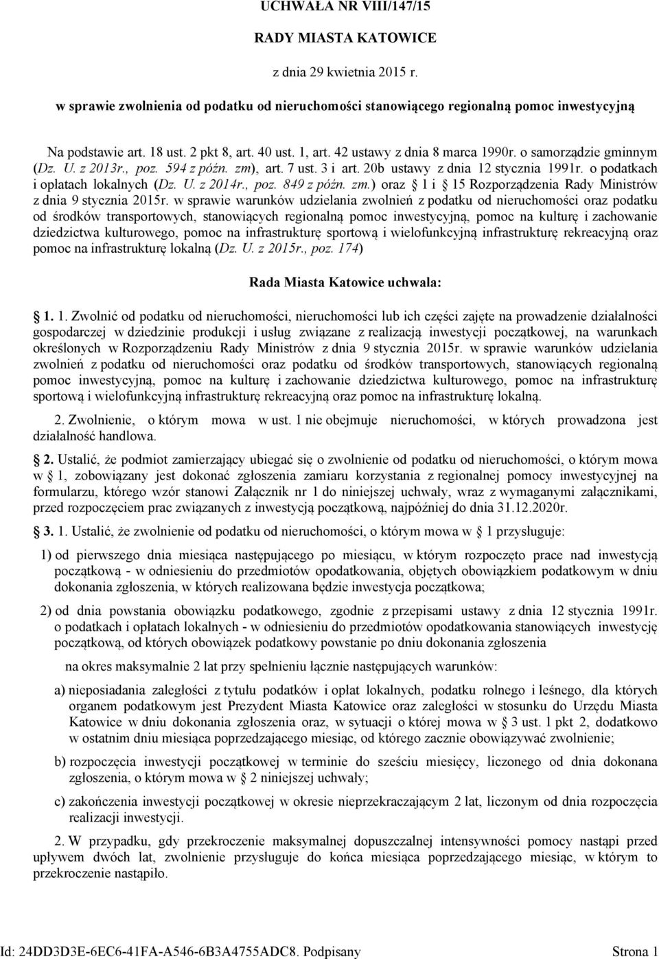 o podatkach i opłatach lokalnych (Dz. U. z 2014r., poz. 849 z późn. zm.) oraz 1 i 15 Rozporządzenia Rady Ministrów z dnia 9 stycznia 2015r.