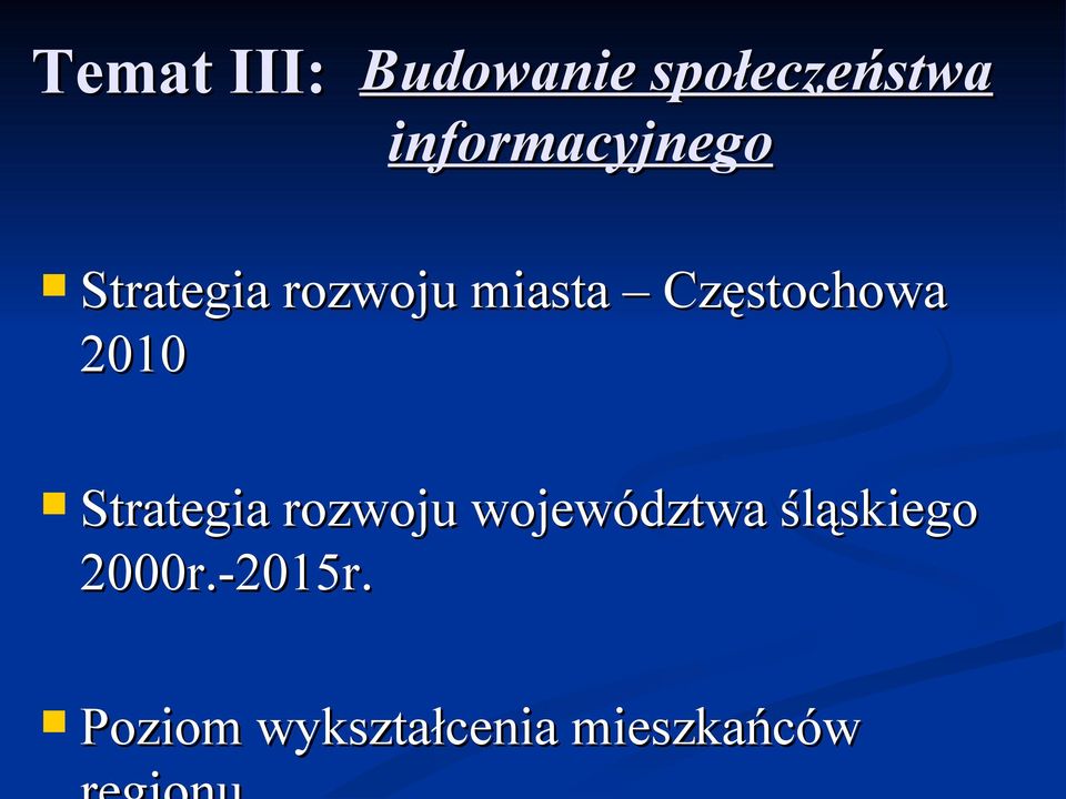 Częstochowa 2010 Strategia rozwoju