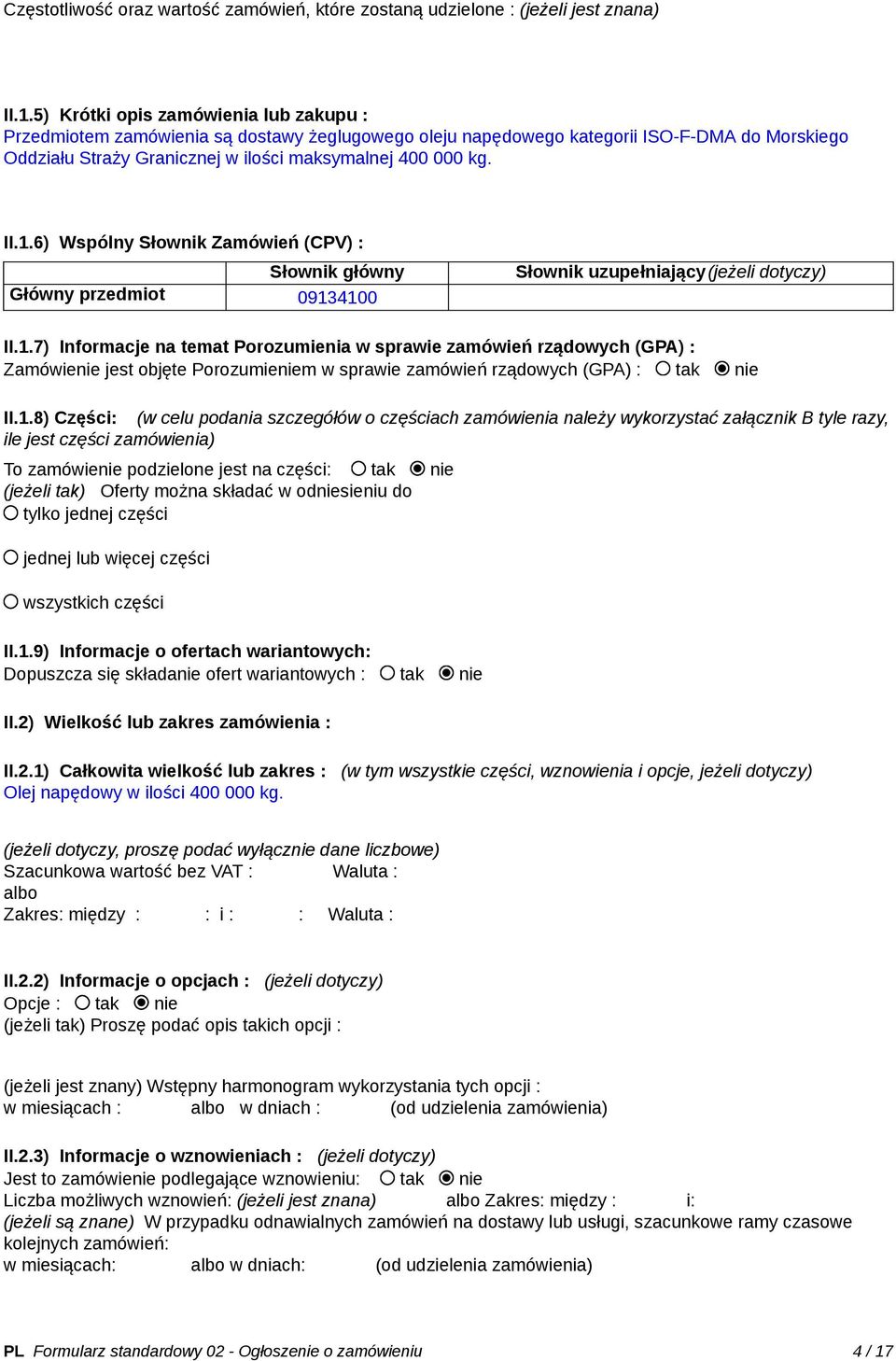 6) Wspólny Słownik Zamówień (CPV) : Słownik główny Główny przedmiot 0913