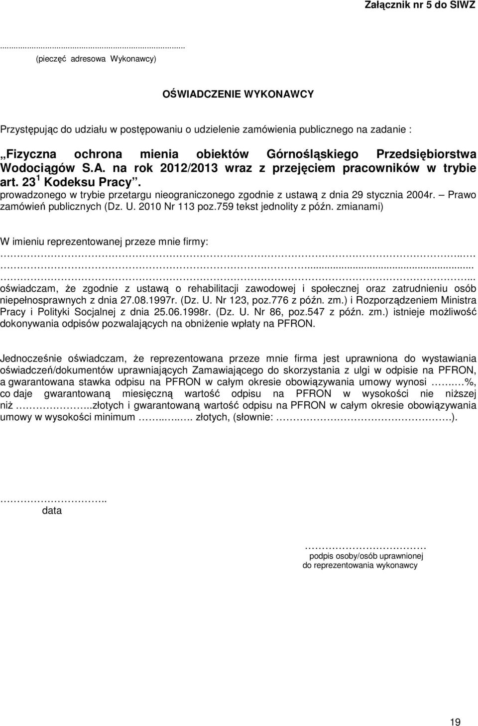 Przedsiębiorstwa Wodociągów S.A. na rok 2012/2013 wraz z przejęciem pracowników w trybie art. 23 1 Kodeksu Pracy.