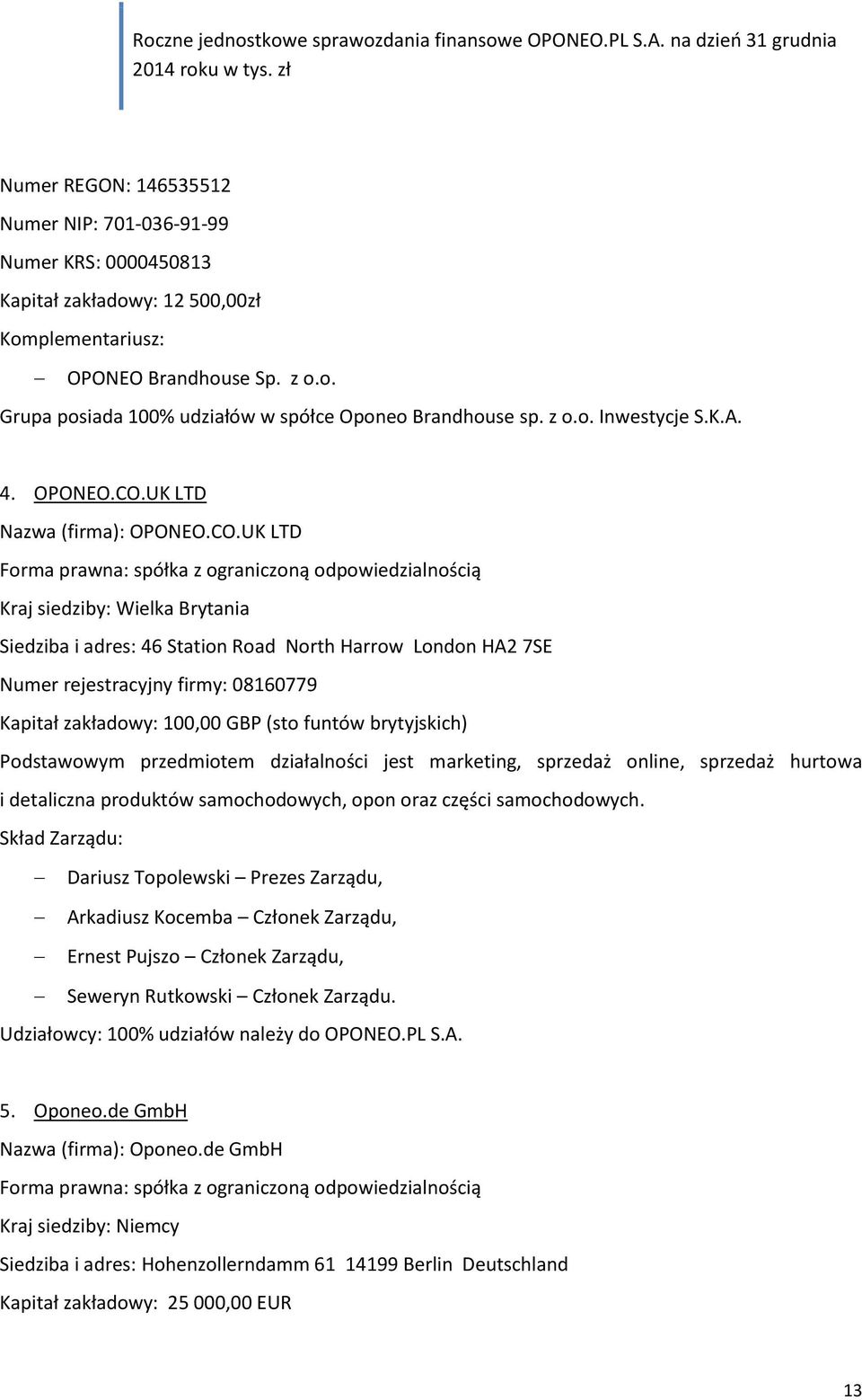 UK LTD Nazwa (firma): OPONEO.CO.