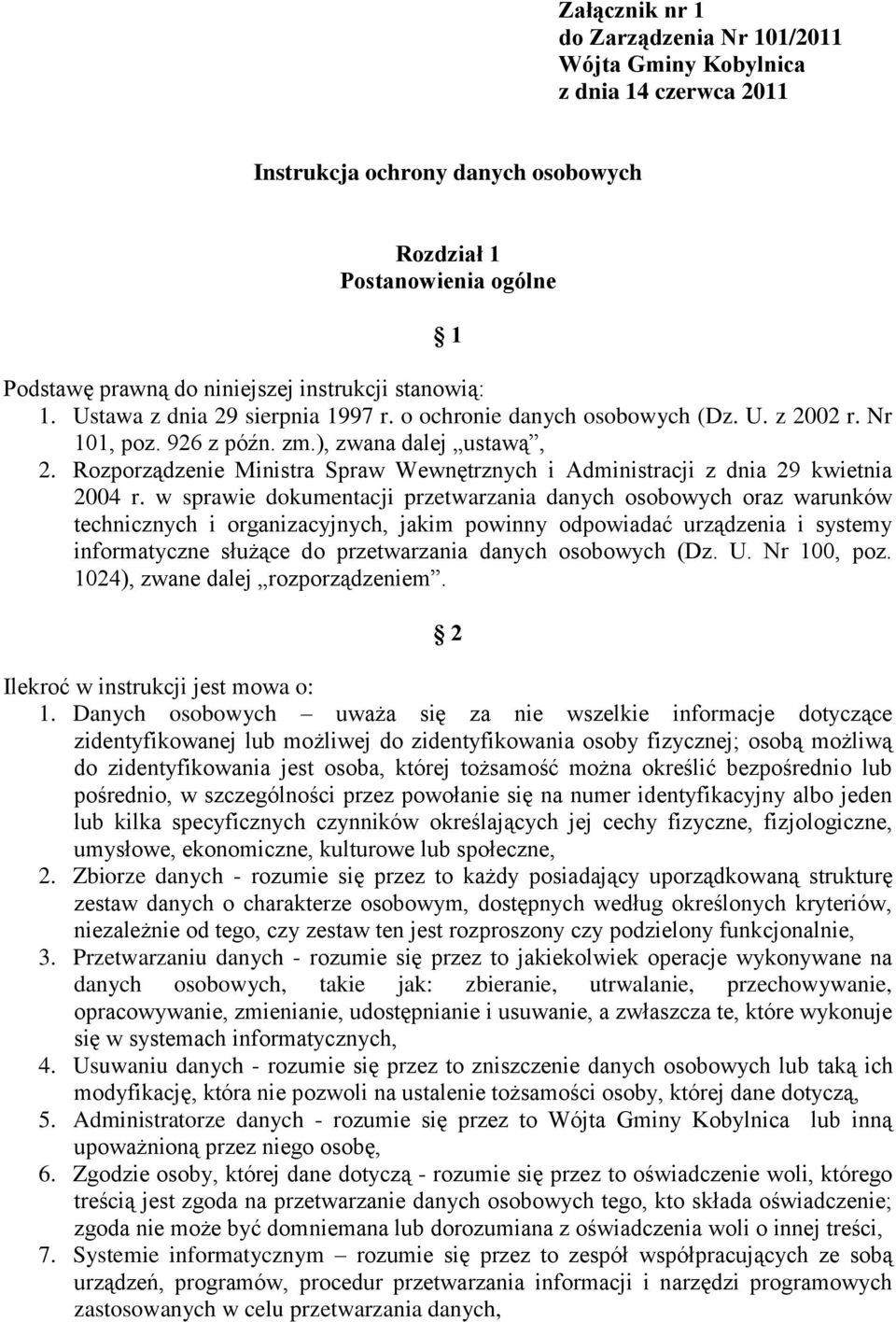 Rozporządzenie Ministra Spraw Wewnętrznych i Administracji z dnia 29 kwietnia 2004 r.