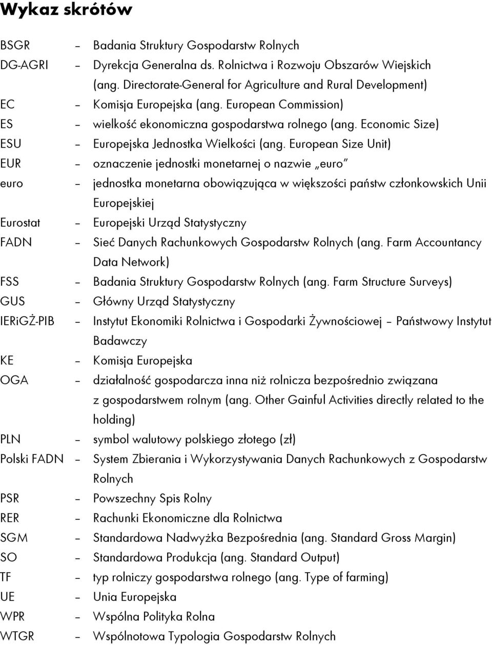 Economic Size) ESU Europejska Jednostka Wielkości (ang.
