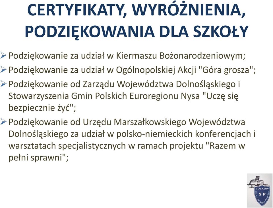 Gmin Polskich Euroregionu Nysa "Uczę się bezpiecznie żyć"; Podziękowanie od Urzędu Marszałkowskiego Województwa