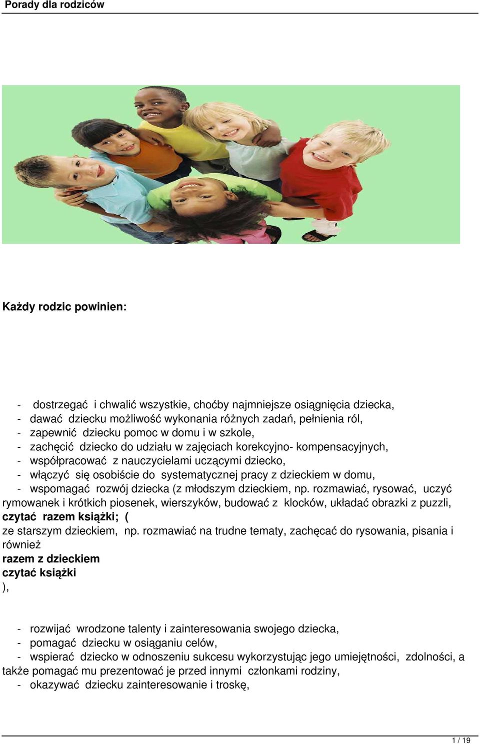 wspomagać rozwój dziecka (z młodszym dzieckiem, np.