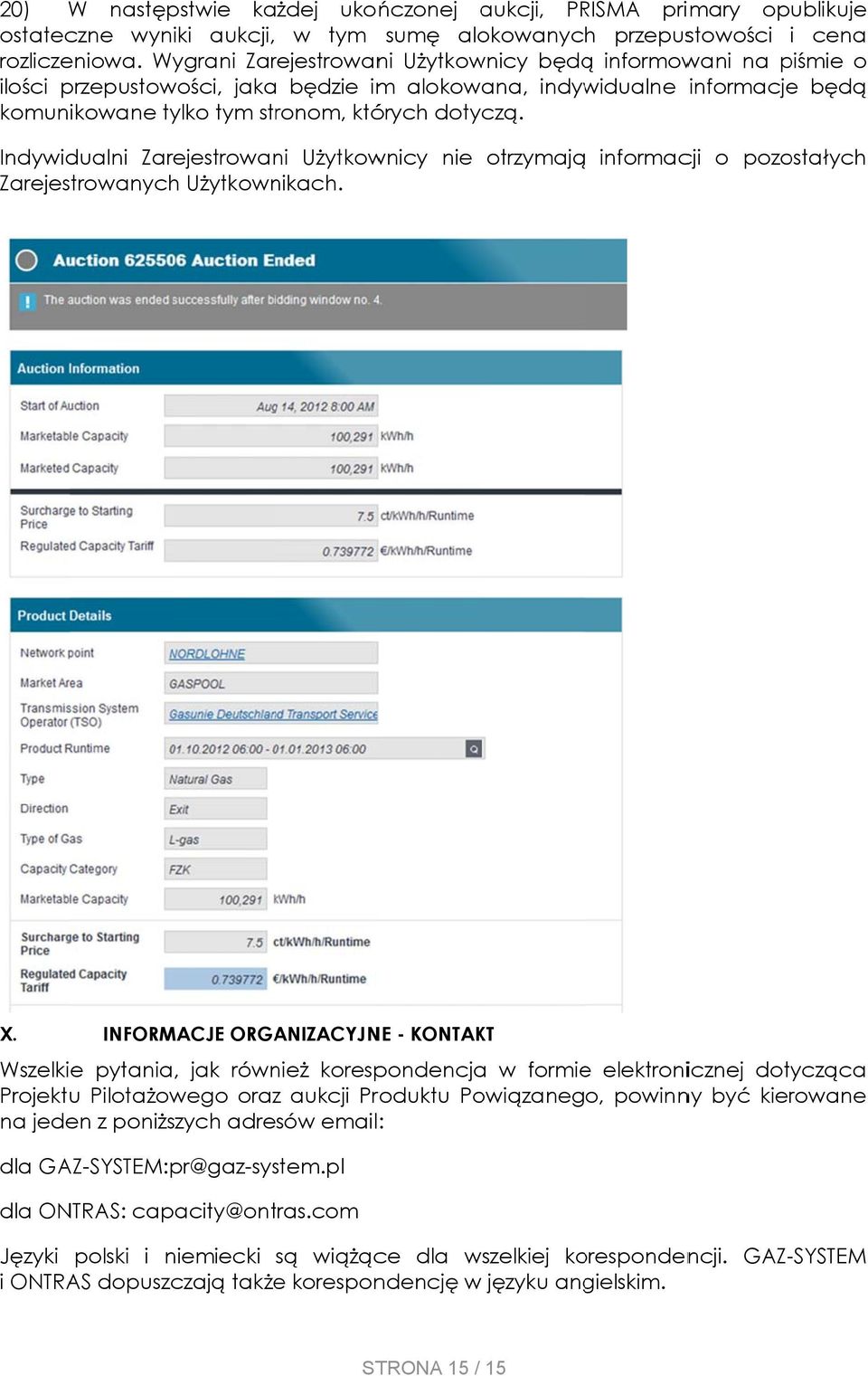 GAZ-SYSTEM i ONTRAS dopuszczają także korespondencję w języku angielskim.