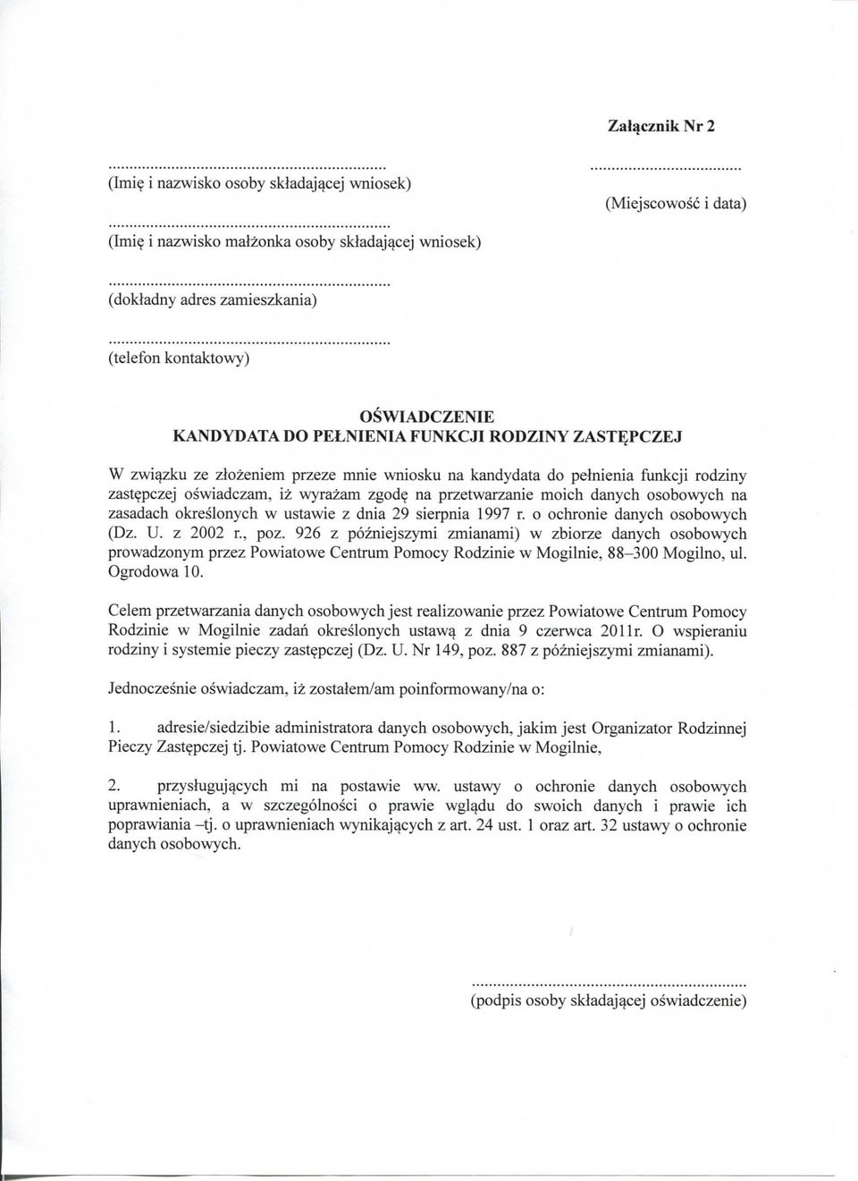 na przetwarzanie moich danych osobowych na zasadach okreslonych w ustawie z dnia 29 sierpnia 1997 r. o ochronie danych osobowych (Dz. U. z 2002 r., poz.