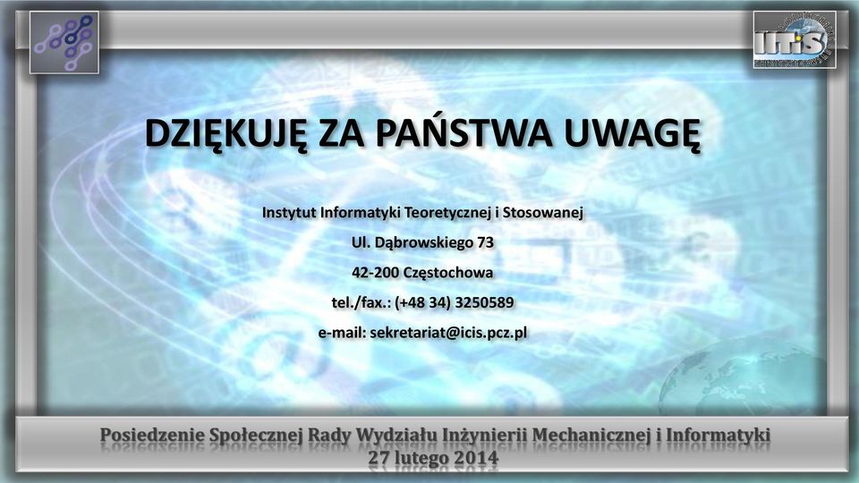 Dą rowskiego 7 42-00 Często howa tel./fax.