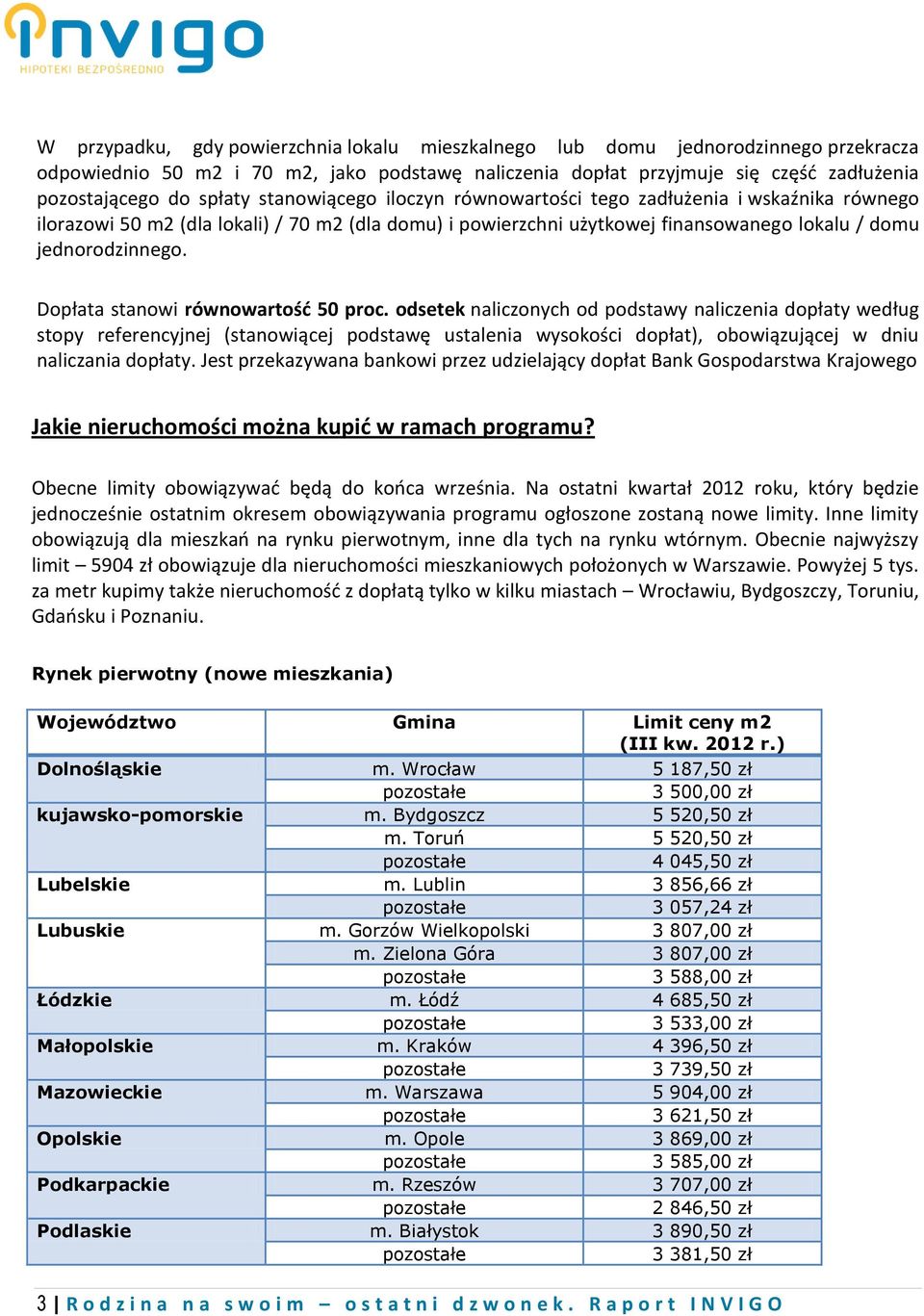 Dopłata stanowi równowartość 50 proc.