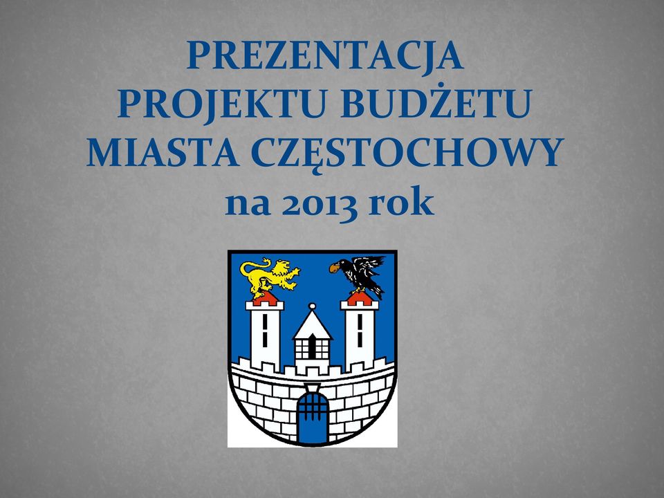 BUDŻETU MIASTA