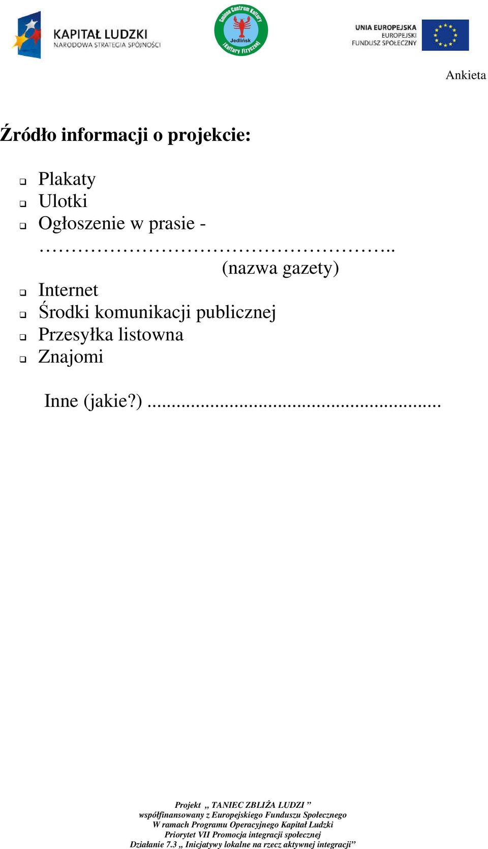 . (nazwa gazety) Internet Środki