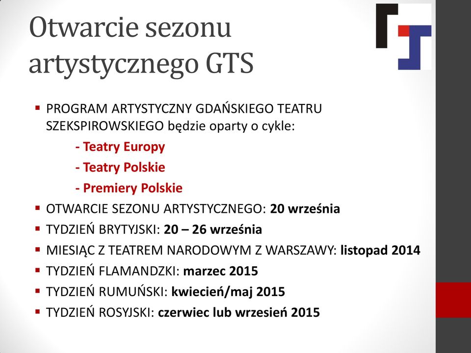 września TYDZIEŃ BRYTYJSKI: 20 26 września MIESIĄC Z TEATREM NARODOWYM Z WARSZAWY: listopad 2014