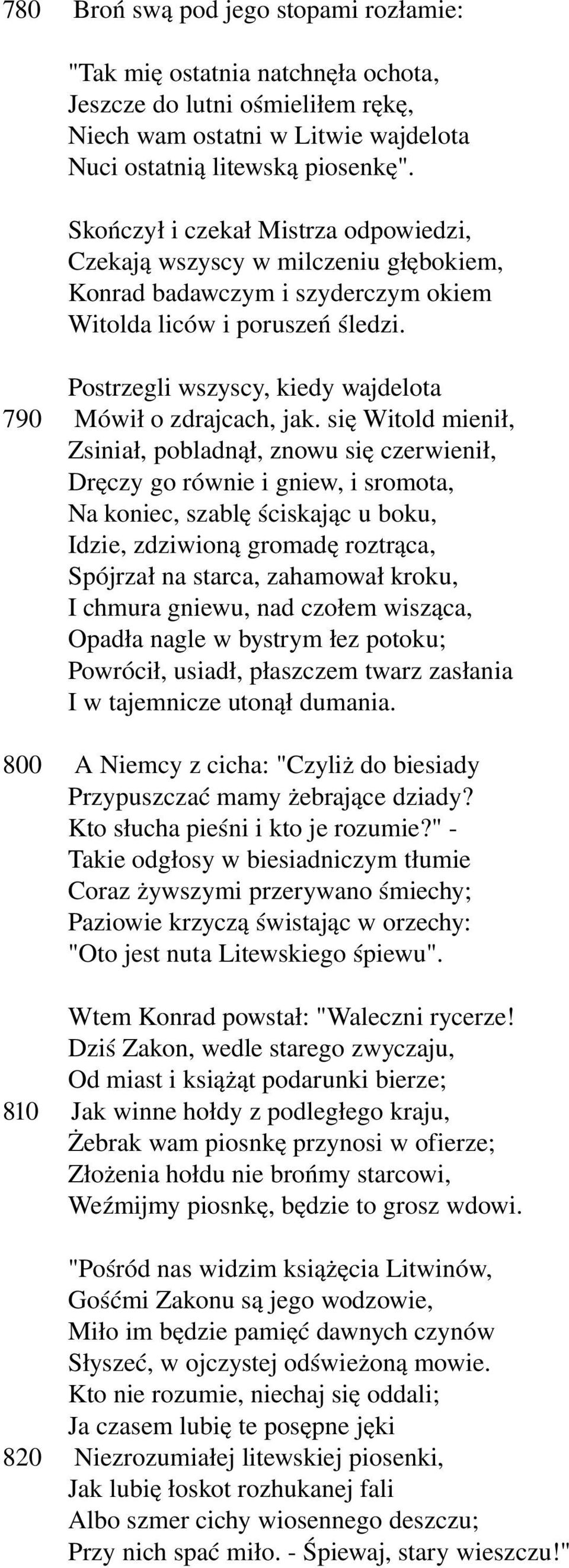 Postrzegli wszyscy, kiedy wajdelota 790 Mówił o zdrajcach, jak.