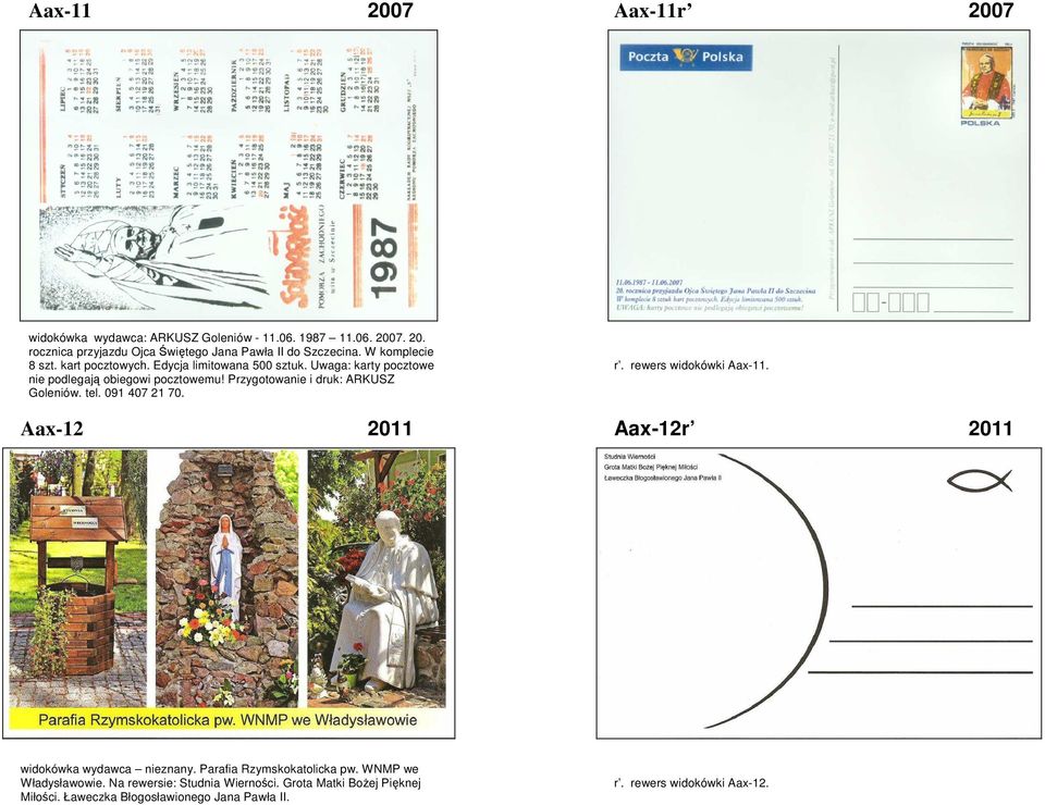 Przygotowanie i druk: ARKUSZ Goleniów. tel. 091 407 21 70. r. rewers widokówki Aax-11. Aax-12 2011 Aax-12r 2011 widokówka wydawca nieznany.