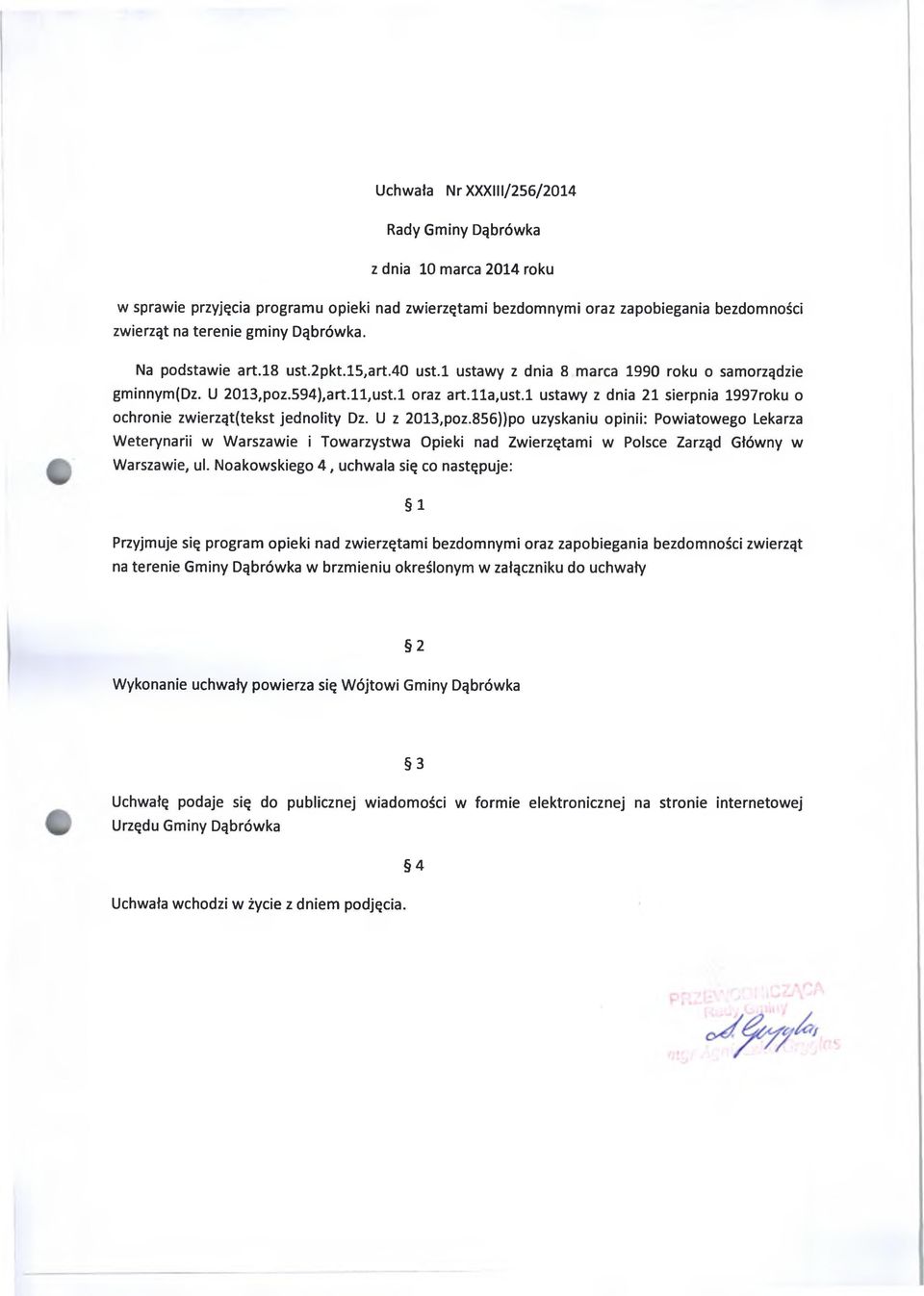 l ustawy z dnia 21 sierpnia 1997roku o ochronie zwierząt(tekst jednolity Dz. U z 2013,poz.