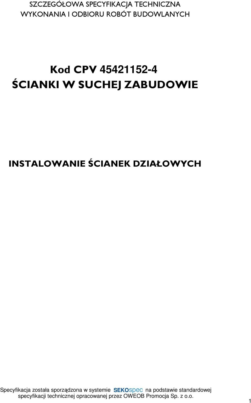 Kod CPV 45421152-4 ŚCIANKI W SUCHEJ