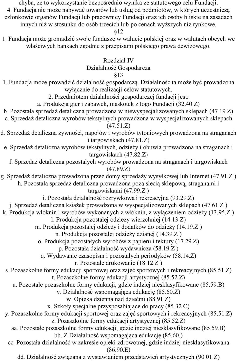 trzecich lub po cenach wyższych niż rynkowe. 12 1.