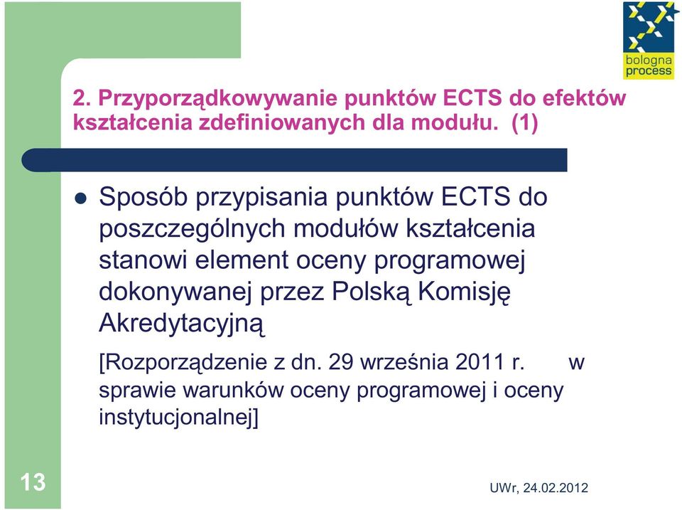 element oceny programowej dokonywanej przez Polską Komisję Akredytacyjną