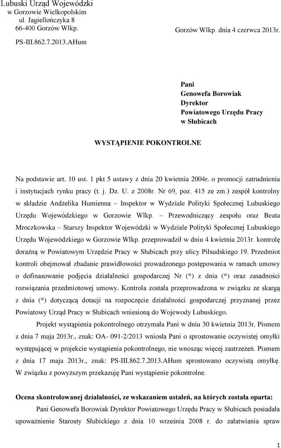 o promocji zatrudnienia i instytucjach rynku pracy (t. j. Dz. U. z 2008r. Nr 69, poz. 415 ze zm.