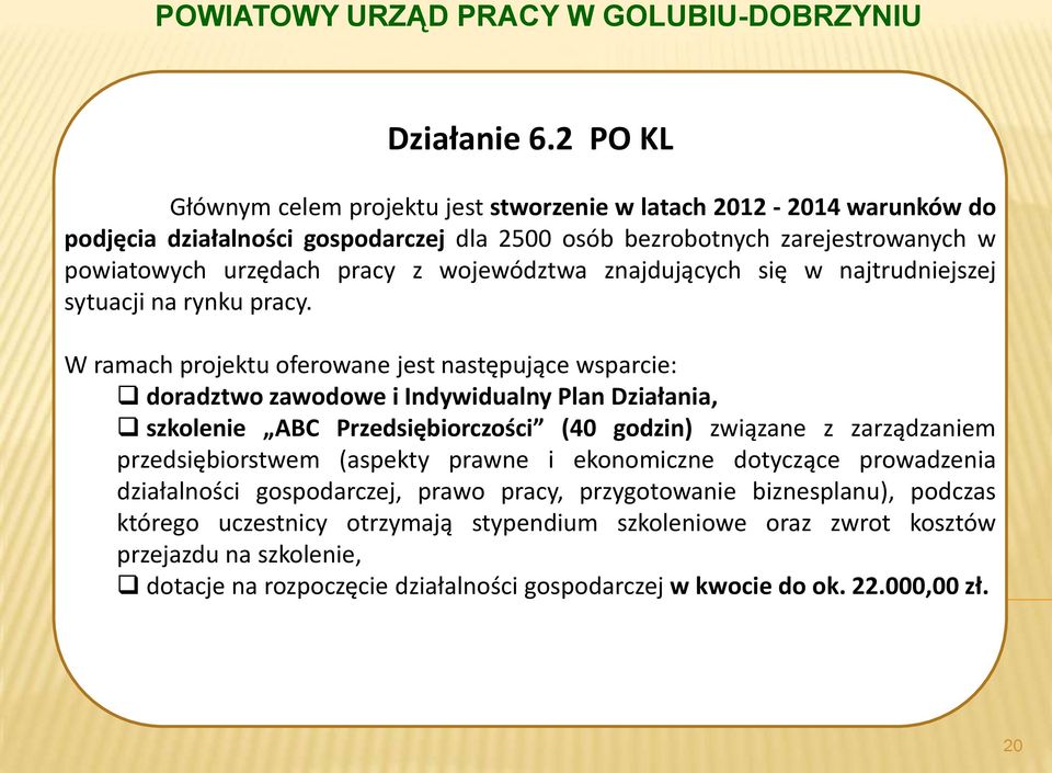 województwa znajdujących się w najtrudniejszej sytuacji na rynku pracy.