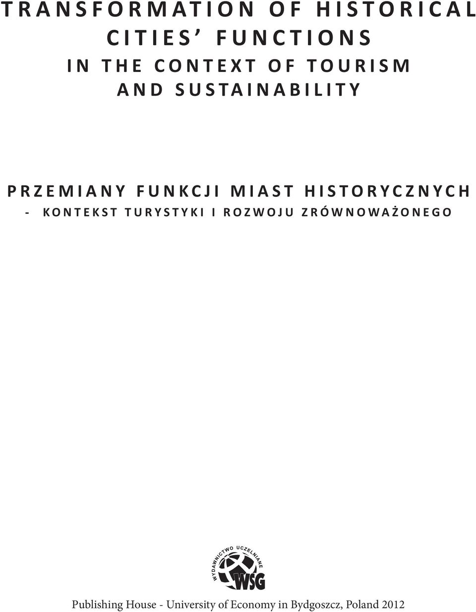 PRZEMIANY FUNKCJI MIAST HISTORYCZNYCH Publishing