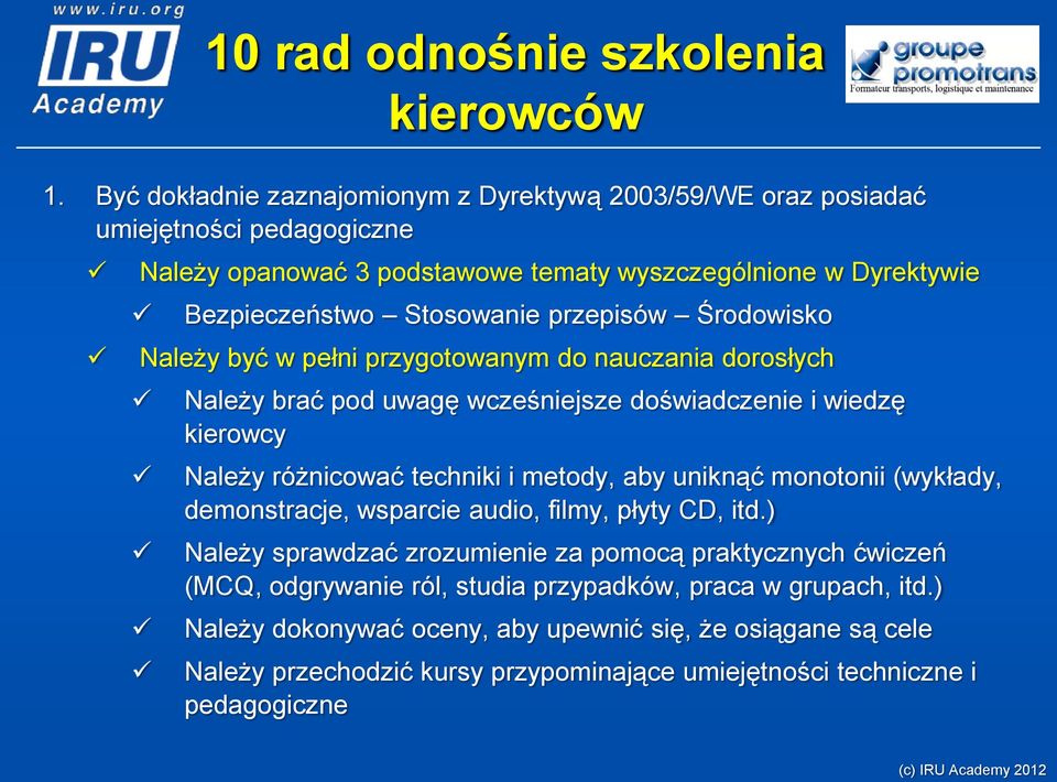 techniki i metody, aby uniknąć monotonii (wykłady, demonstracje, wsparcie audio, filmy, płyty CD, itd.