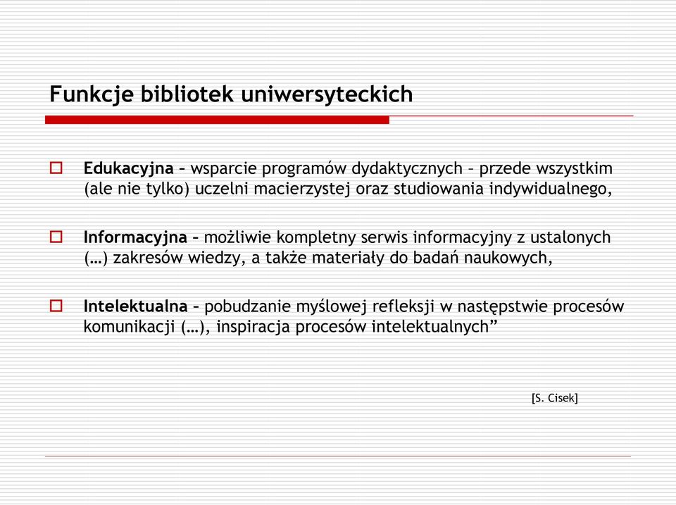 informacyjny z ustalonych ( ) zakresów wiedzy, a także materiały do badań naukowych, Intelektualna