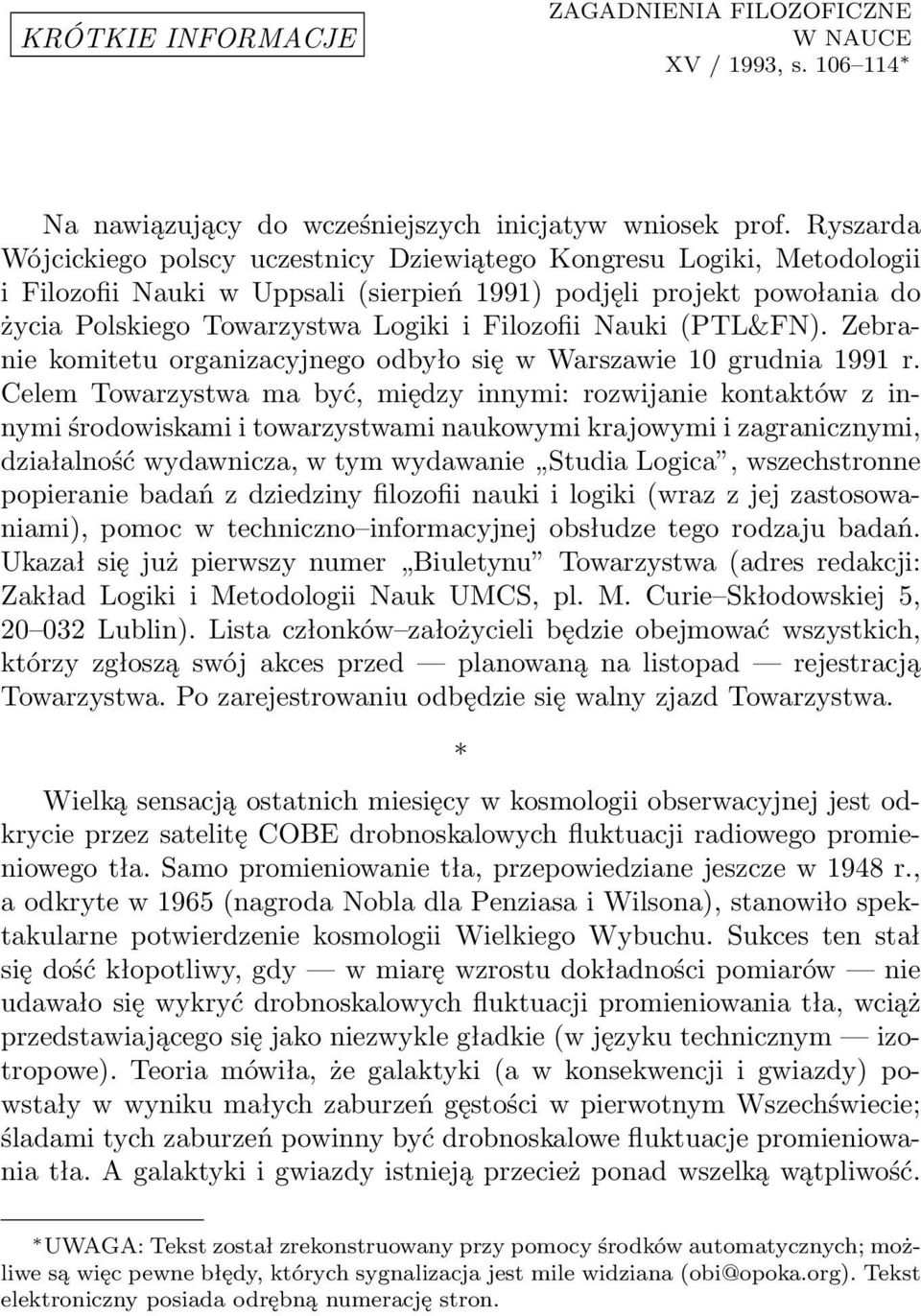 Nauki (PTL&FN). Zebranie komitetu organizacyjnego odbyło się w Warszawie 10 grudnia 1991 r.
