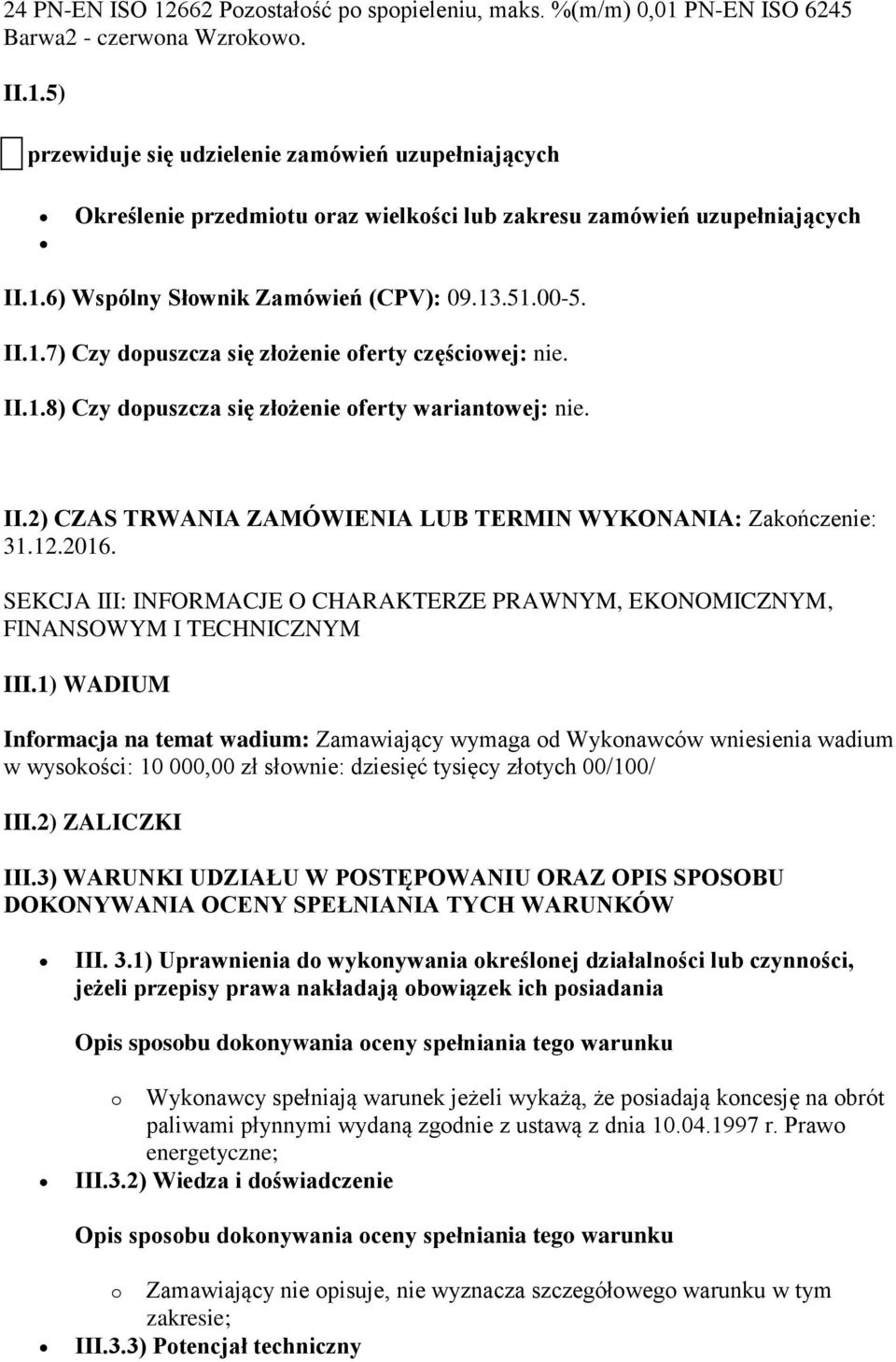 12.2016. SEKCJA III: INFORMACJE O CHARAKTERZE PRAWNYM, EKONOMICZNYM, FINANSOWYM I TECHNICZNYM III.