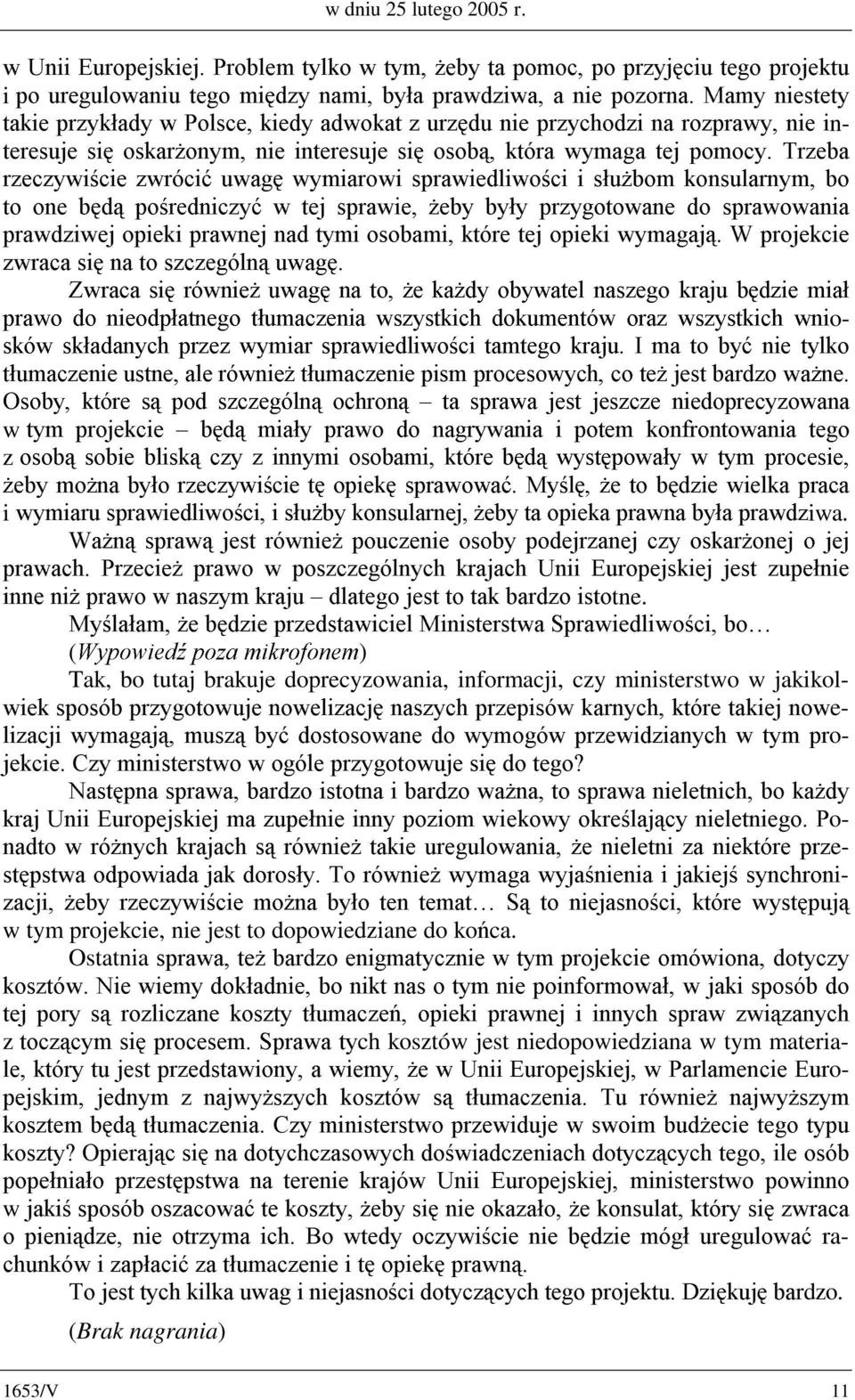 XU]GX QLH SU]\FKRG]L QD UR]SUDZ\ QLH Ln- WHUHVXMH VL RVNDU*RQ\P QLH LQWHUHVXMH VL RVRE NWyUD Z\PDJD WHM SRPRF\ 7U]HED U]HF]\ZLFLH ]ZUyFLü XZDJ Z\PLDURZL VSUDZLHGOLZRFL L VáX*ERP NRQVXODUQ\P ER WR RQH