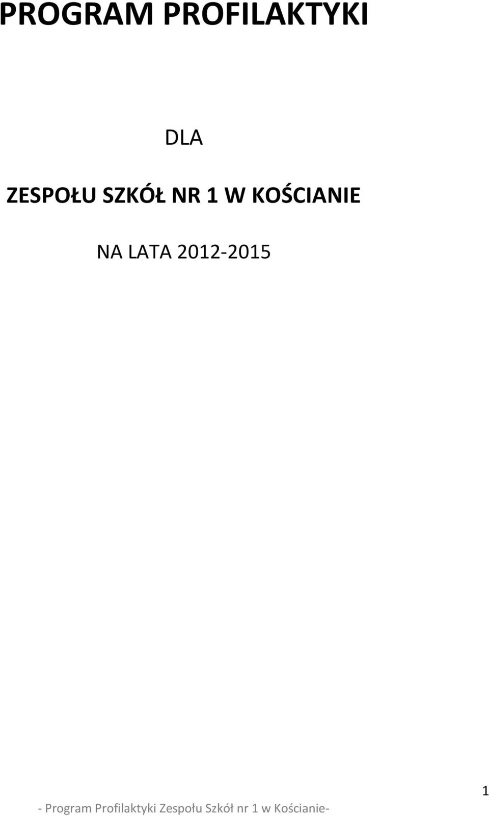 ZESPOŁU SZKÓŁ NR 1