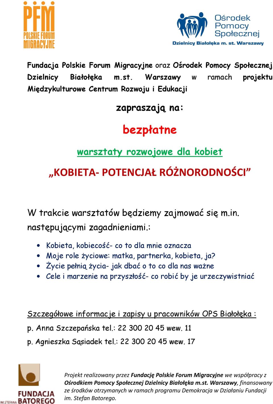 : Kobieta, kobiecość- co to dla mnie oznacza Moje role życiowe: matka, partnerka,