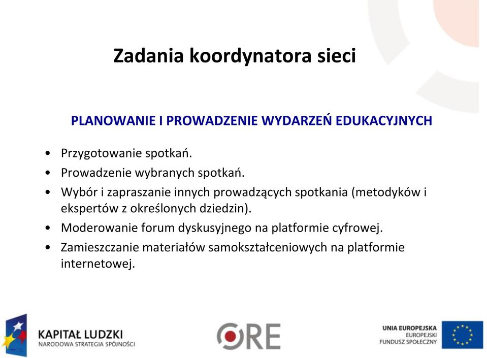 Wybór i zapraszanie innych prowadzących spotkania (metodyków i ekspertów z określonych