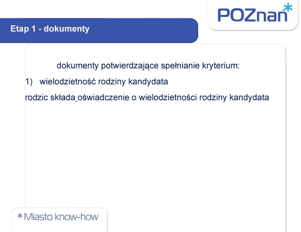 wielodzietność rodziny kandydata rodzic