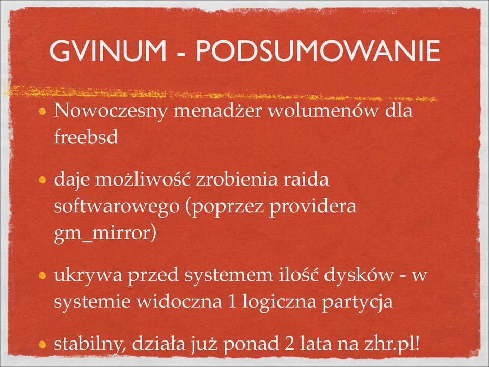 gm_mirror) ukrywa przed systemem ilość dysków - w systemie